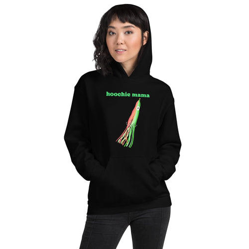 Hoochie Mama Hoodie